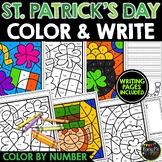 ST. PATRICK'S  DAY Activities for Writing | Math Color by 