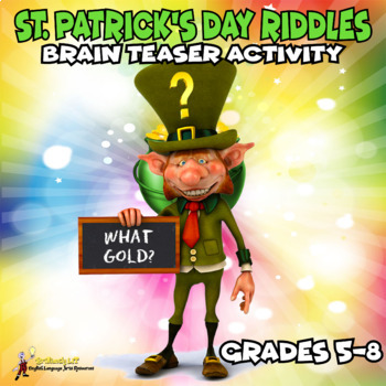 Preview of ST PATRICK'S DAY BRAIN TEASER RIDDLES GAME - Grades 5-8 Fun!