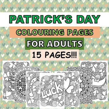 Preview of ST. PATRICK'S DAY COLORING PAGES for adults | ESL English Culture activities