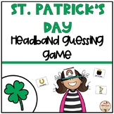 ST. PATRICK'S DAY Headband Guessing Game