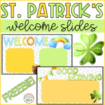 Preview of ST.Patrick's Day Welcome Slides FREEBIE