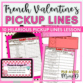 Preview of ST. VALENTIN Pickup Lines Lesson - Saint Valentin Activity - French Valentine’s