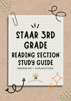 Preview of STAAR 3rd Grade Reading Section Study Guide (ANWSER KEY + EXPLANATIONS)