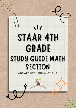 Preview of STAAR 4th Grade Study Guide Math Section (ANWSER KEY + EXPLANATIONS)