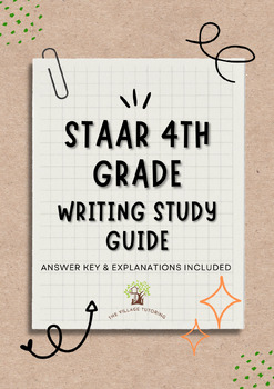 Preview of STAAR 4th grade Writing Study Guide (ANWSER KEY & EXPLANATIONS INCLUDED)