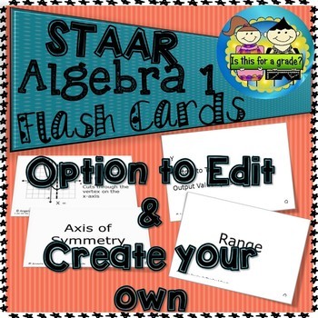 Preview of STAAR Algebra 1 EOC Flash Cards with Option to Edit