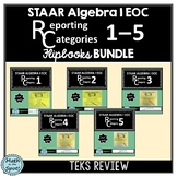 STAAR Algebra 1 EOC Reporting Category #1 - #5 Flip Book Bundle