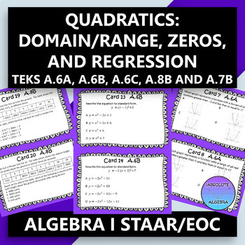Preview of STAAR EOC Algebra 1 Task Cards A.6A,B,C, A.7B, and A.8B Quadratics
