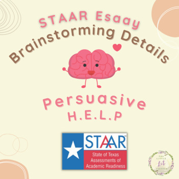 Preview of STAAR & EOC Persuasive Essay: Lesson, Brainstorm Activity, Practice