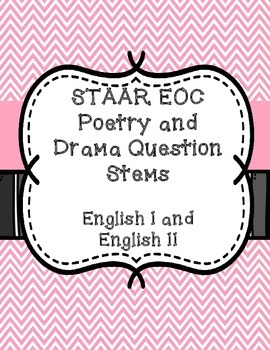 Preview of STAAR EOC Question Stems - Poetry and Drama - English 1 & 2
