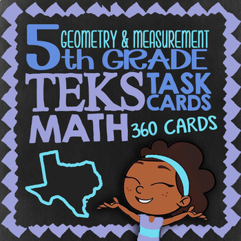 Preview of Geometry & Measurement ★ 5.4G 5.4H 5.5A 5.6A 5.6B & 5.7A ★ TEKS Math Task Cards