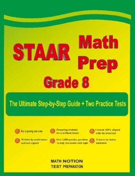 Preview of STAAR Math Prep Grade 8: The Ultimate Step by Step Guide + 2 Tests