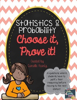 Preview of Statistics and Probability Choose It, Prove It!
