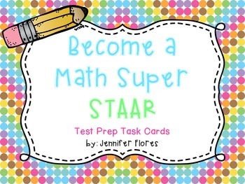 STAAR Test Prep Task Cards {TEKS Aligned} by The Mathical Teacher