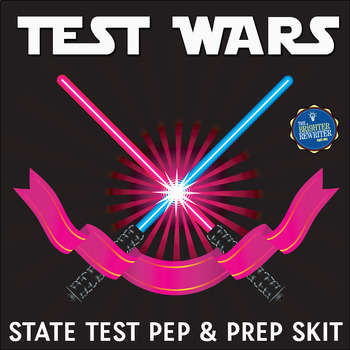 Preview of State Test Prep Test Wars Skit
