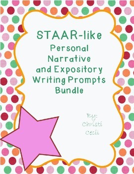 Preview of STAAR "like" Personal Narrative and Expositiory Writing Prompts - Bundle