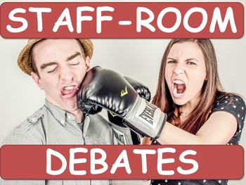 Preview of STAFF-ROOM DEBATES! [Teacher Training, CPD]