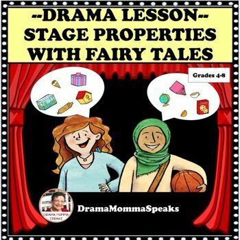 Preview of Drama Lesson |  Stage Properties Using  Fairy Tales| With Stage Property Quiz