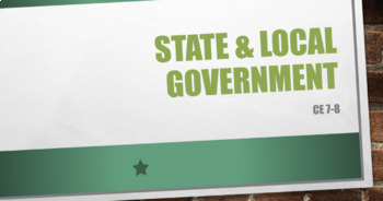 Preview of STATE & LOCAL GOVERNMENT (CE7-8) UNIT 3 GUIDED NOTES