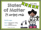 STATES OF MATTER 24 Sorting Cards Activity for solids, liq