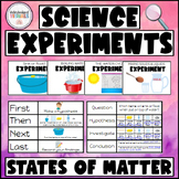 STATES OF MATTER Science Experiments - Solids, Liquids & G