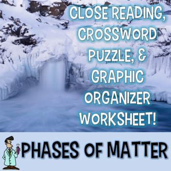 Preview of STATES & PHASES OF MATTER READING, INTERACTIVE NB, CROSSWORD, WORKSHEET TEKS 5.5