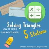 STATIONS - Solving Triangles using Law of Sine and Law of Cosines