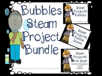 Preview of STEAM Bubbles Bundle Three Projects