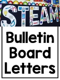 STEAM Bulletin Board Letters
