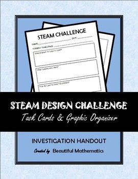 Preview of STEAM / STEM Design Challenge and Graphic Organizer