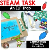 STEAM Challenge #4: Design an Elf Trap- A Maker-space Prob