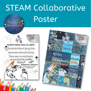 Preview of STEAM Collaborative Poster | STEM Poster | Katherine Johnson | NASA