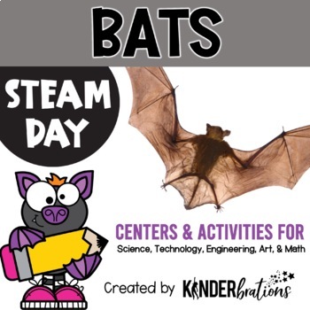 Preview of STEAM Day Centers and Activities  | Bat Theme | STEM