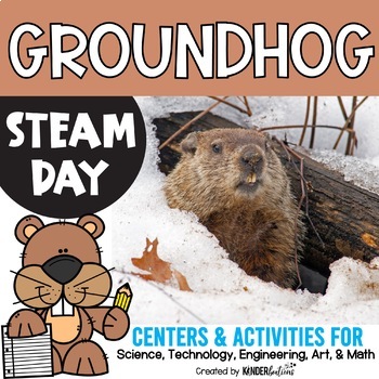 Preview of STEAM Day Centers and Activities  | Groundhog Day Theme | STEM