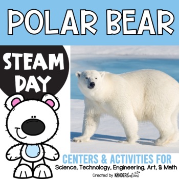 Preview of STEAM Day Centers and Activities  | Polar Bear Theme | STEM