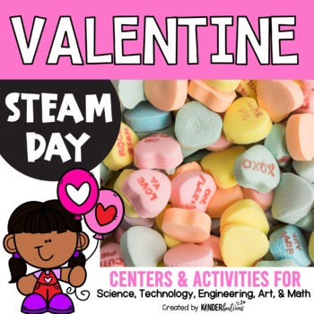 Preview of STEAM Day Centers and Activities  | Valentine Theme | STEM