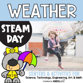 Preview of STEAM Day Centers and Activities  | Weather Theme | STEM