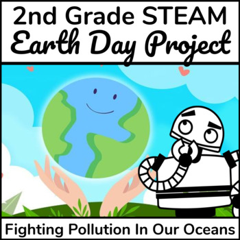 Preview of STEAM Earth Day Activities | Save the Planet | Project-Based Learning