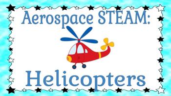 Preview of STEAM Helicopter Flight Activities 
