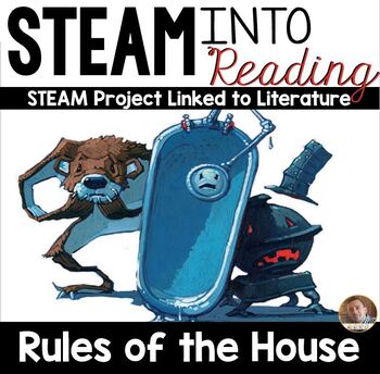 Preview of STEAM Into Reading: Linking STEAM to Books- Rules of the House