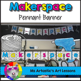 STEAM Makerspace Decor Banner for the Classroom