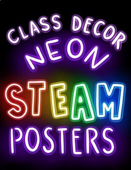 Steam Neon Posters Inspiring Class Decor Updated By Hipster Art Teacher