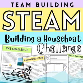 Preview of STEM/STEAM Project Based Learning 3rd-5th Grade Activity: Houseboat Engineering