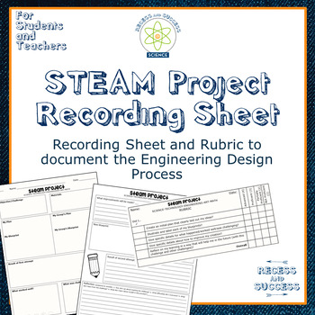 Preview of STEAM Project Recording Sheet