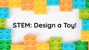 Preview of STEAM / STEM Challenge - Toy Invention Design Project Unit Plan & Handout