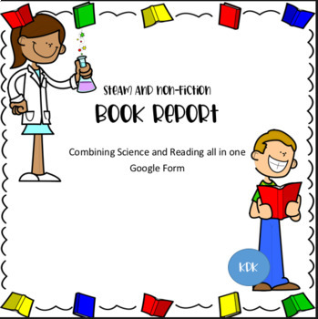 Preview of STEAM and Non-Fiction Book Report