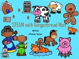 STEAM with the Gingerbread Man