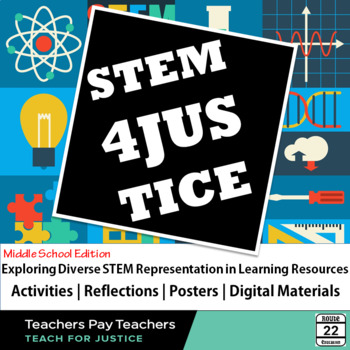Preview of STEM 4 Justice | Exploring Representation in STEM Resources | Social Justice
