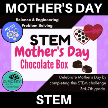 Preview of STEM Activities MOTHER'S DAY Chocolate Box
