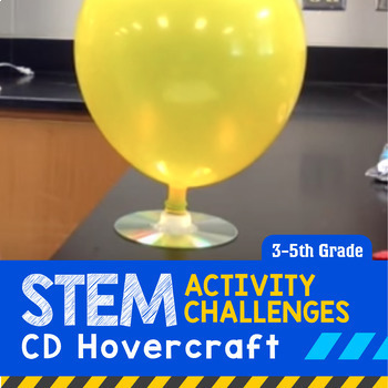 STEM Activity Challenge CD Hovercraft 3rd-5th grade by Science Demo Guy